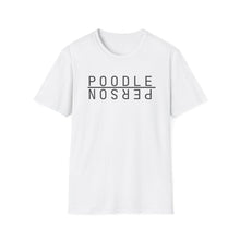 Load image into Gallery viewer, poodle person tee