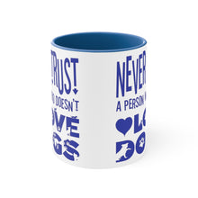 Load image into Gallery viewer, dogs are the best mug