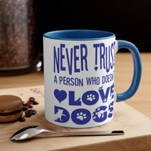 Load image into Gallery viewer, dog sayings mug