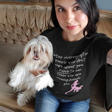 Load image into Gallery viewer, dog love quotes tee